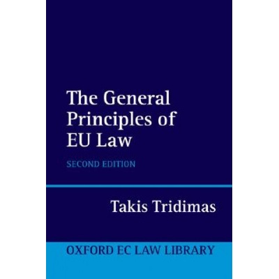General Principles of EU Law | Tridimas