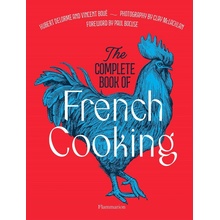 The Complete Book of French Cooking - Vincent Boué, Hubert Delorme
