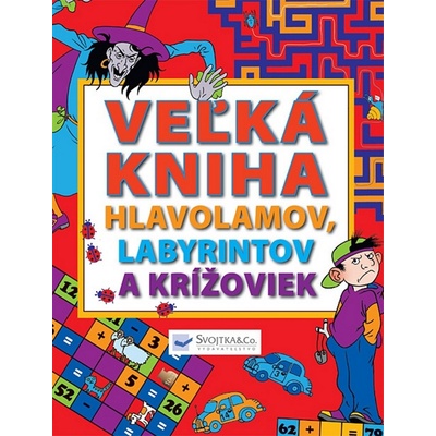 Veľká kniha hlavolamov , labyrintov a krížoviek