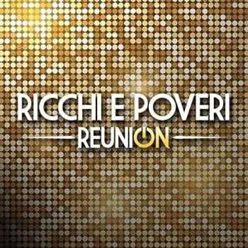 Reunion - Ricchi E Poveri CD