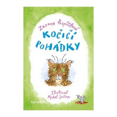 Kočičí pohádky - Zuzana Pospíšilová, Michal Sušina