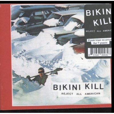 BIKINI KILL - REJECT ALL AMERICAN CD