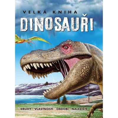 Velká kniha Dinosauři