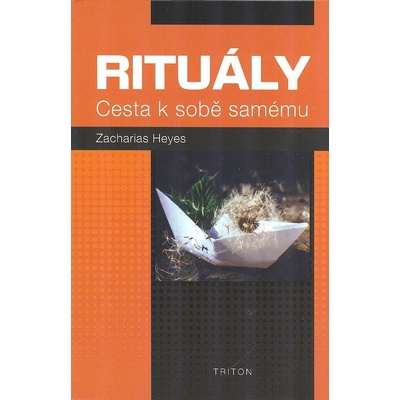 Rituály - Cesta k sobě samému