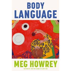 Body Language | HOWREY MEG (ISBN: 9780385551755)
