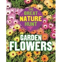 The Great Nature Hunt: Garden Flowers