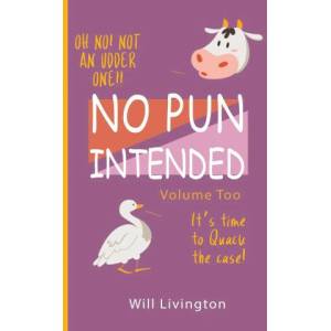 No Pun Intended Volume Too | Will Livingston (ISBN: 9781088132616)