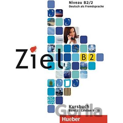 Ziel B2/2 2. diel učebnice nemčiny