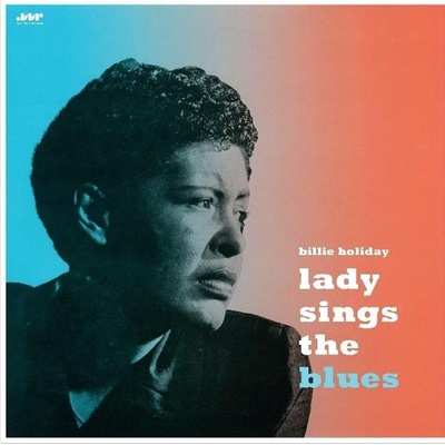 Billie Holiday - Lady Sings The Blues (Reissue) (Limited Edition) (Numbered) (Blue Coloured) (LP) (8436028696802)