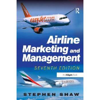 Airline Marketing and Management | Stephen Shaw