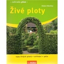 Živé ploty - Robert Markley