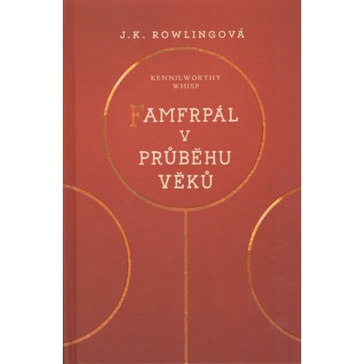 Famfrpál v průběhu věků - Joanne Kathleen Rowling