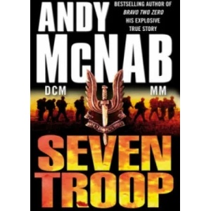Seven Troop | Andy McNab (ISBN: 9780552158664)