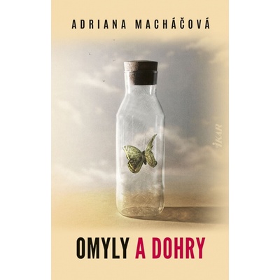 Omyly a dohry - Adriana Macháčová