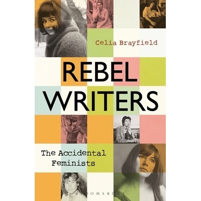 Rebel Writers - Celia Brayfield