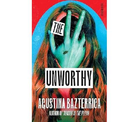 The Unworthy