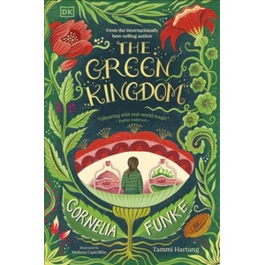 Green Kingdom | Cornelia Funke, Tammi Hartung (ISBN: 9780241699768)
