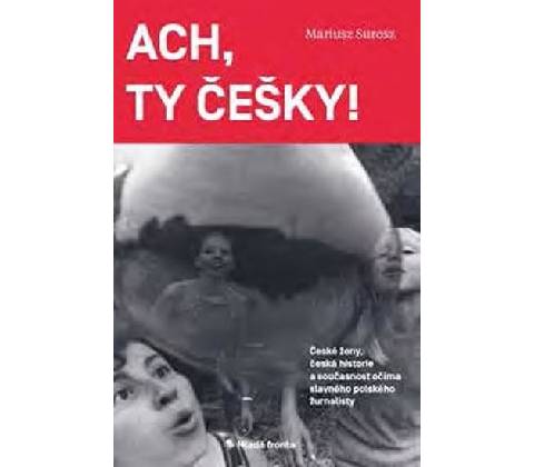 Ach, ty Češky!