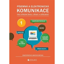 Písemná a elektronická komunikace - desetiprstová hmatová metoda - kolektiv autorů