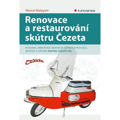 Renovace a restaurování skútru Čezeta