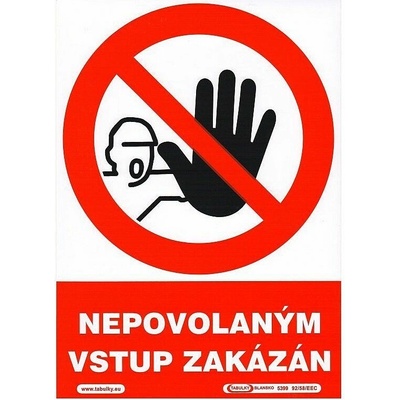 OPP Tabulka - Nepovolaným vstup zakázán, samolepka A5 TAB315399-1