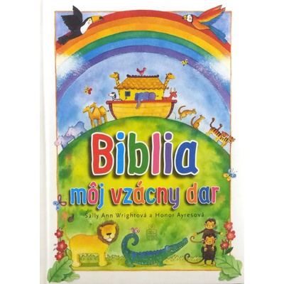 Biblia - môj vzácny dar - Sally Ann Wright, Honor Ayres