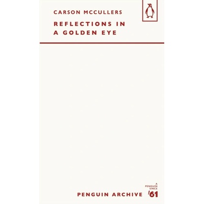 Reflections in a Golden Eye - Carson McCullers