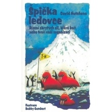Špička ledovce - David Hutchens, Bobby Gombert