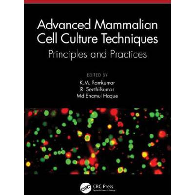 Advanced Mammalian Cell Culture Techniques