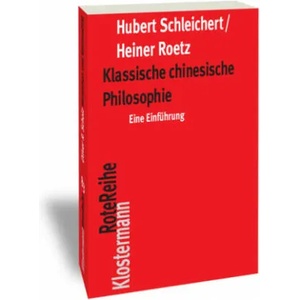 Klassische chinesische Philosophie | Heiner Roetz (2020)