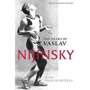 Diary of Vaslav Nijinsky | Nijinsky (ISBN: 9780252073625)