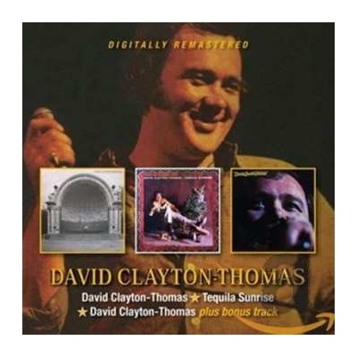 2 David Clayton-Thomas - David Clayton-Thomas Tequila Sunrise David Clayton-Thomas CD