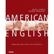 American English Advanced UČ - Americká angličtina pro pokročilé - Pavel Strejc
