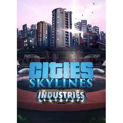 Cities: Skylines Industries