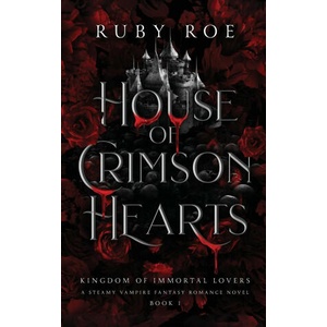 House of Crimson Hearts (ISBN: 9781913236823)
