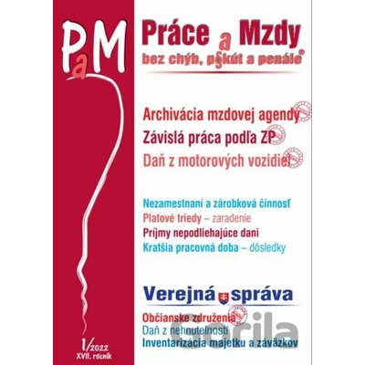 Práce a Mzdy 1 2022 - Daň z motorových vozidiel, Daň z nehnuteľností, Verejná správa