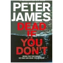 Dead If You Don´t