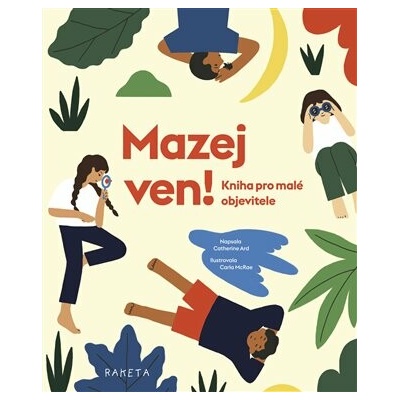 Mazej ven! - Kniha pro malé objevitele