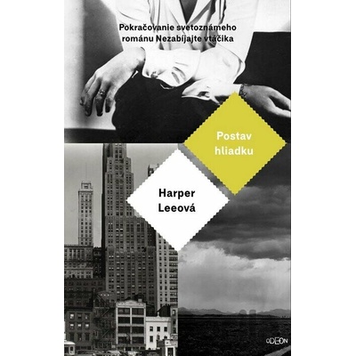 Postav hliadku - Harper Lee