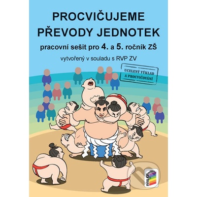 Procvičujeme převody jednotek -