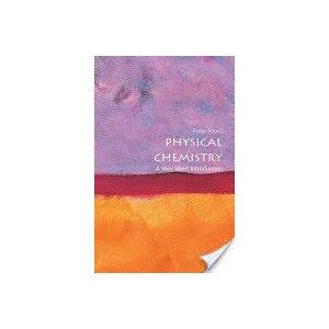Physical Chemistry: A Very Short Introduction | Peter Atkins (2014)