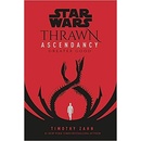 Star Wars: Thrawn Ascendancy :Book 2: Greater Good - Zahn Timothy