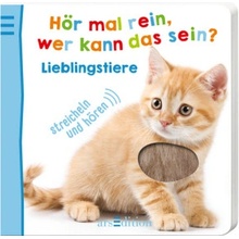 Hör mal rein, wer kann das sein? - Lieblingstiere, m. Soundeffekten