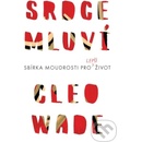 Srdce mluví - Cleo Wade