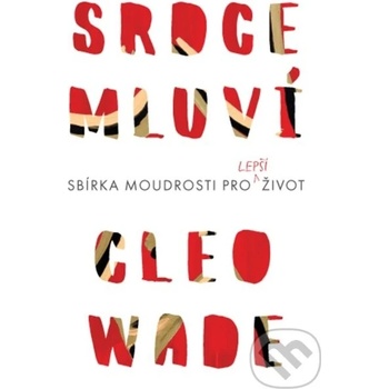 Srdce mluví - Cleo Wade