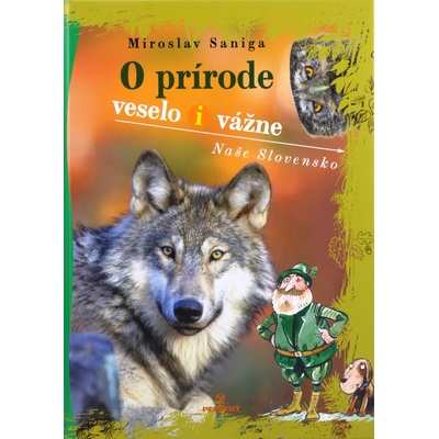 O prírode veselo i vážne, 2. vydanie - Miroslav Saniga