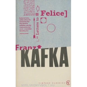 Letters to Felice | Franz Kafka (ISBN: 9780749399481)