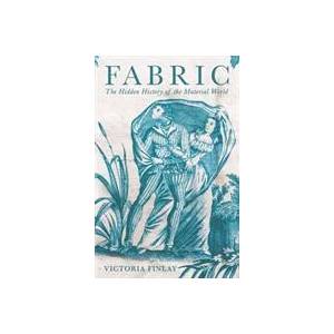 Fabric | VICTORIA FINLAY (ISBN: 9781781257074)
