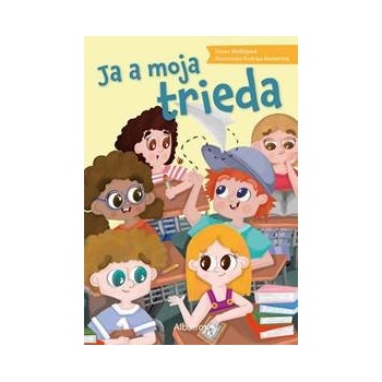 Ja a moja trieda