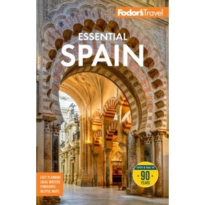 Fodor's Essential Spain 2026 | Fodor’s Travel Guides (ISBN: 9781640978539)